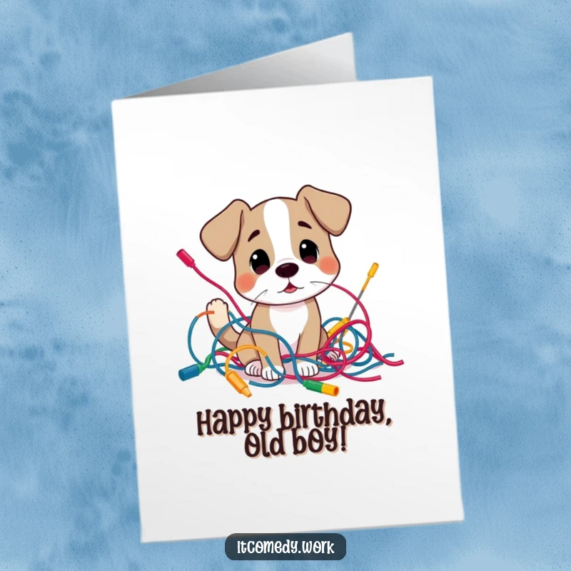 Funny Free Printable Birthday Card: A curious dog examining a tangled mess of colorful wires, ready for birthday chaos.
