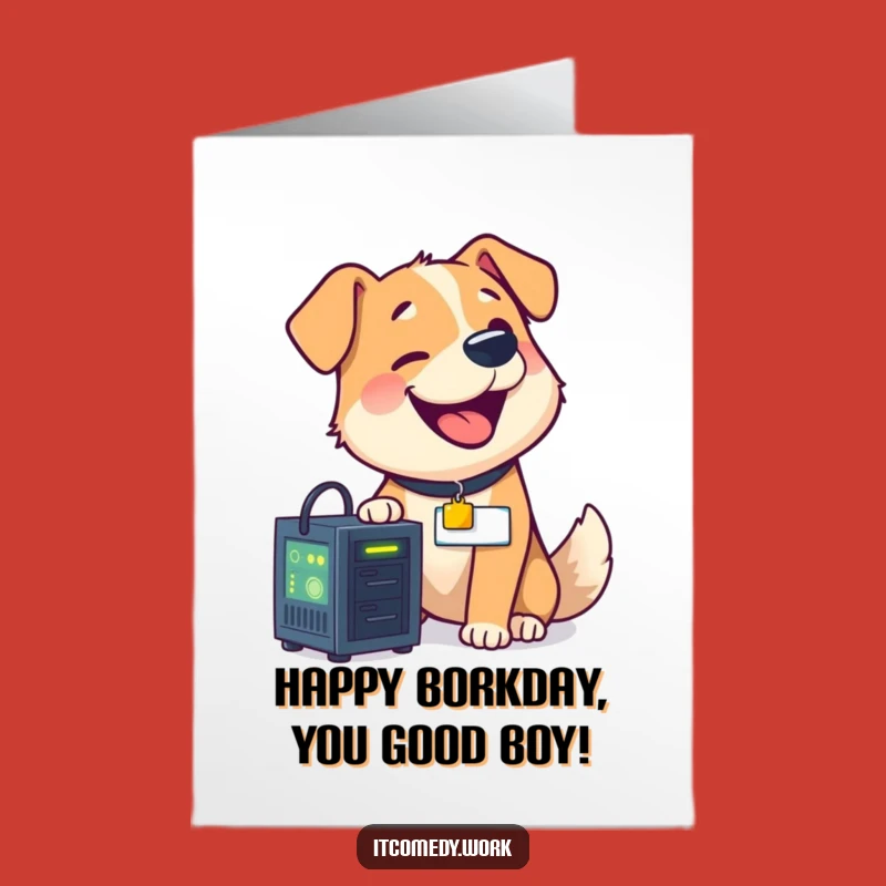 Free Printable Server Dog Birthday Card: Funny Downloadable Gift for Techies