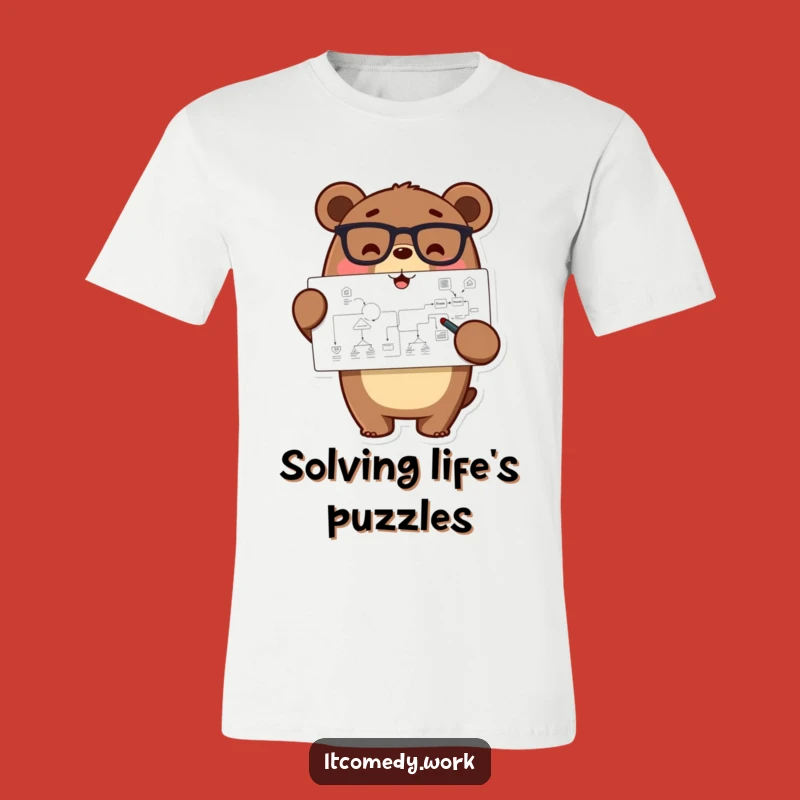 Funny Bear Flowchart T-Shirt: Master Your Tasks with Humor!